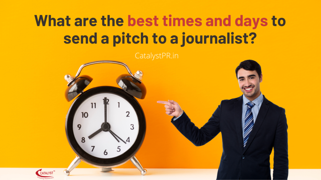 best time and day to pitch to a journalist