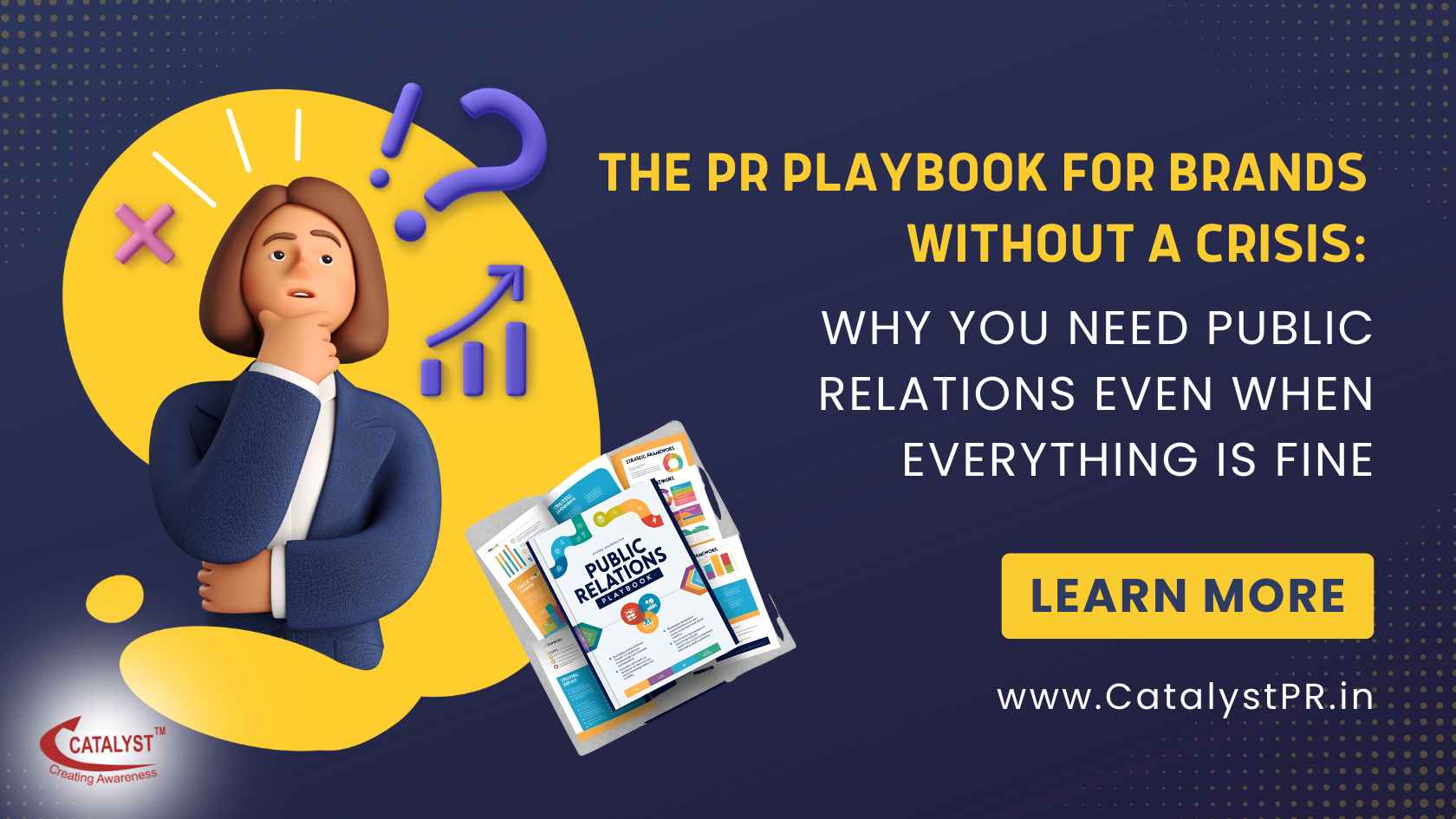 The PR Playbook for Brands Without a Crisis - Catalystpr