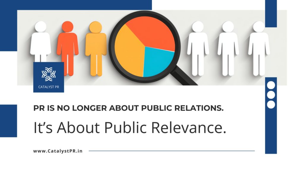 PR is about public relevance